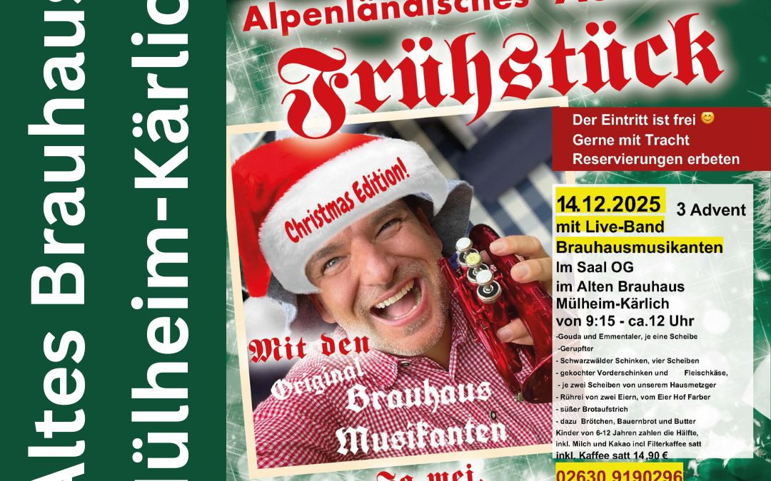 Alpenländisches Advents-Frühstück im Alten Brauhaus Mülheim-Kärlich